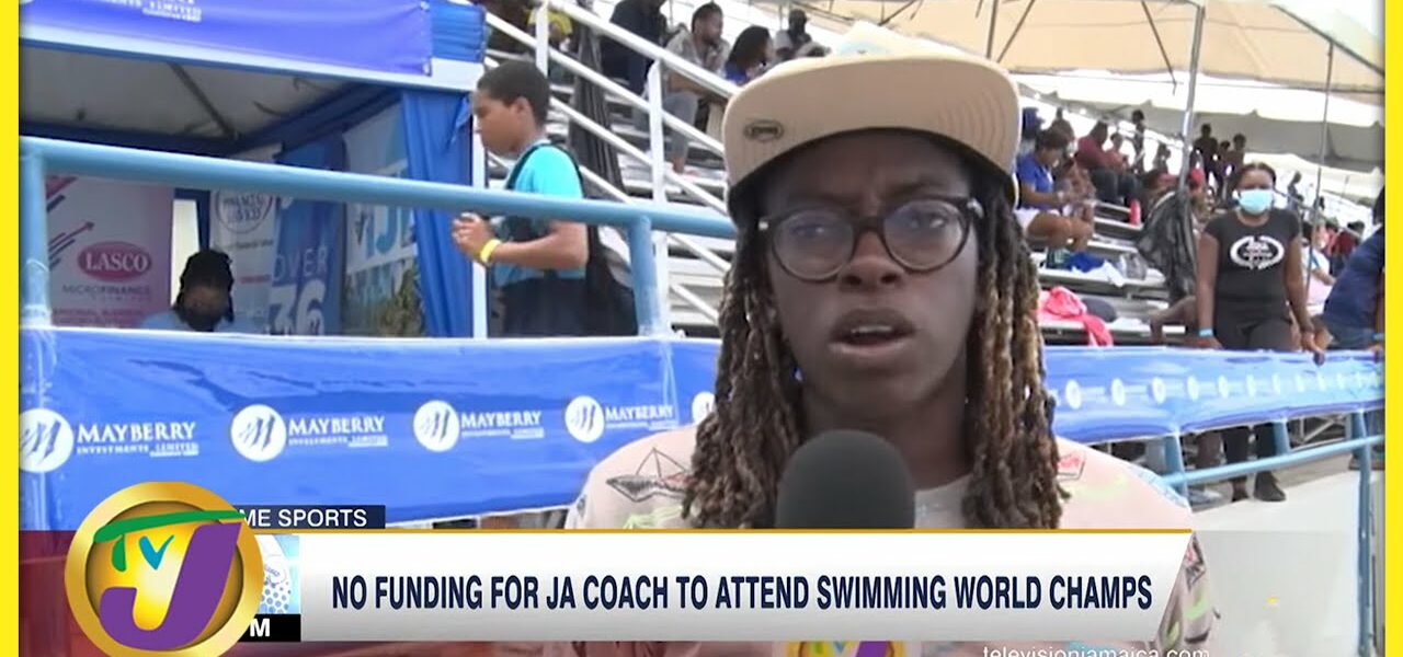No Funding for Jamaica's Coach to Attend Swimming World Champs - June 13 2022 1