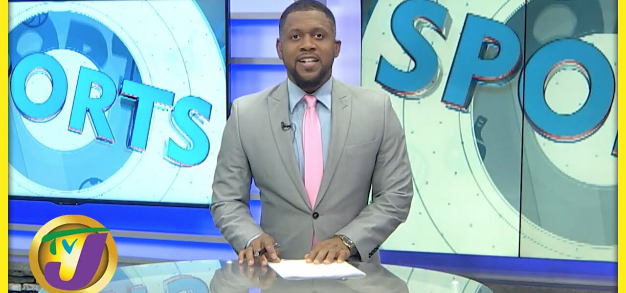 Jamaica's Sports News Headlines - June 1 2022 1