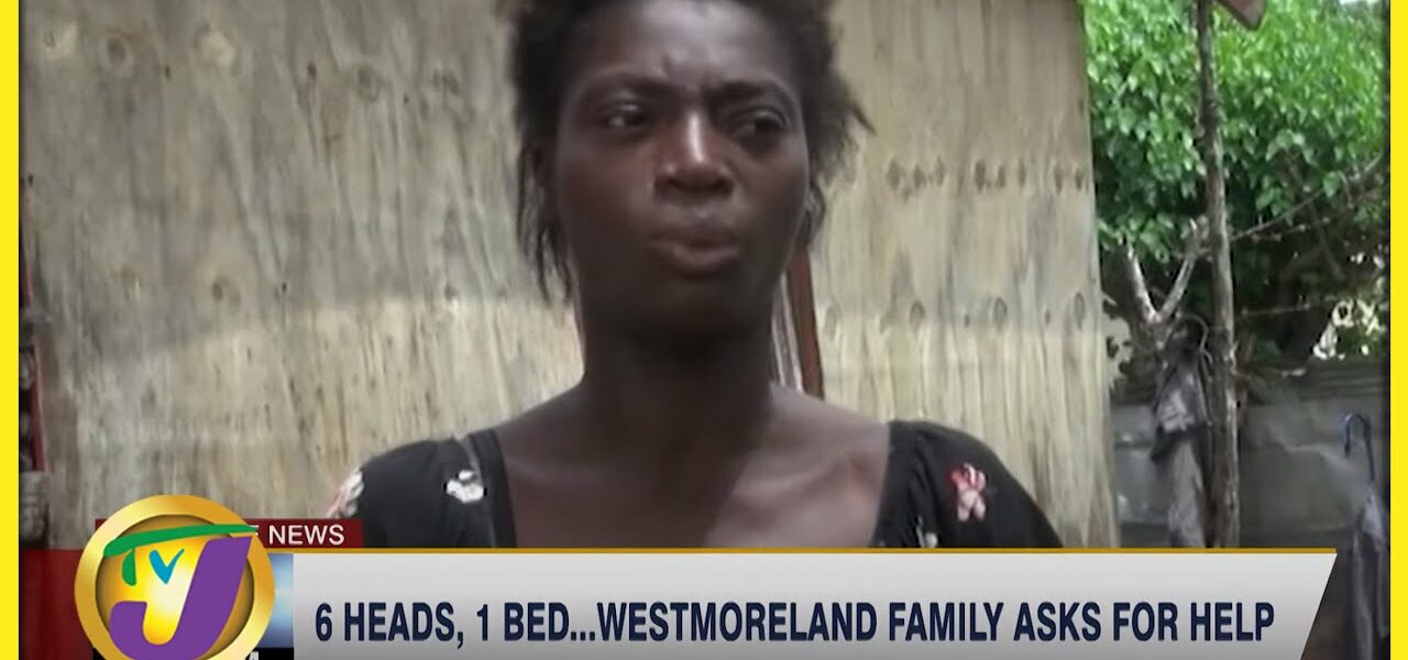 6 Heads, 1 Bed Family in Russia, Westmoreland Cry for Help | TVJ News - June 2 2022 1