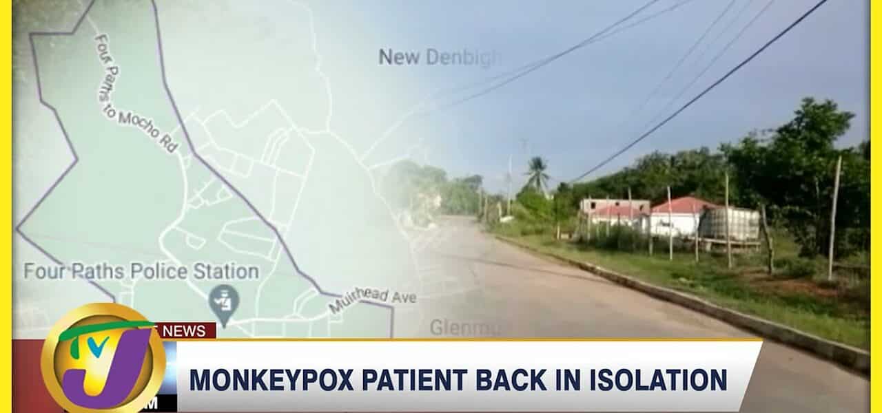 Monkeypox Patient in Jamaica Back in Isolation | TVJ News - July 9 2022 1