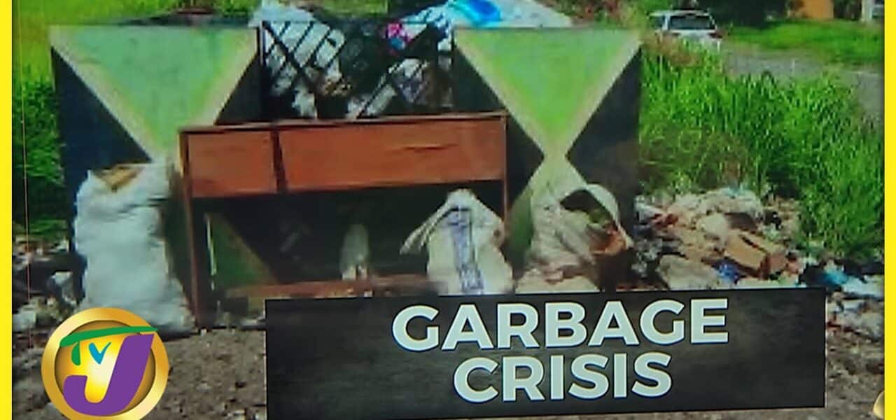 Garbage Collection Crisis Facing Jamaicans | TVJ News - July 11 2022 1