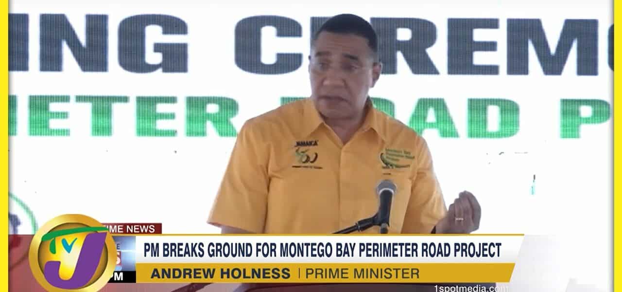 PM Defends Montego Bay Road Project | TVJ News - July 16 2022 1