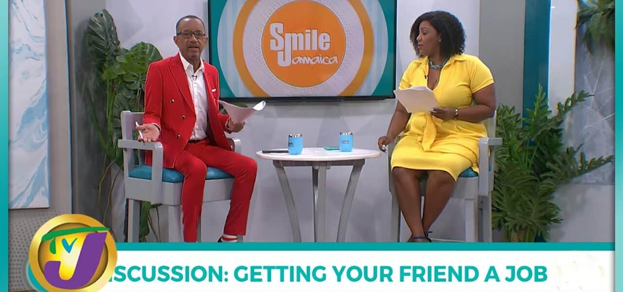 Discussion: Getting Your Friend & Job | TVJ Smile Jamaica 1