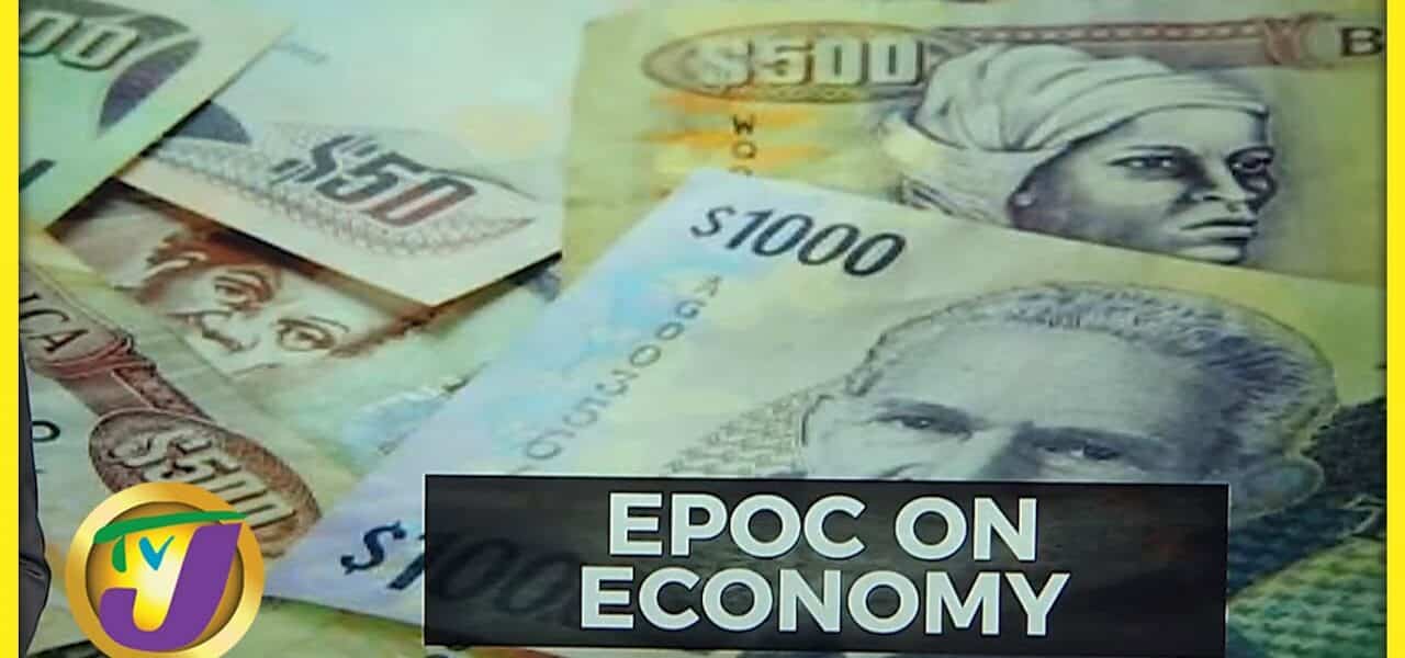EPOC on Jamaica's Economy | TVJ News - July 20 2022 1