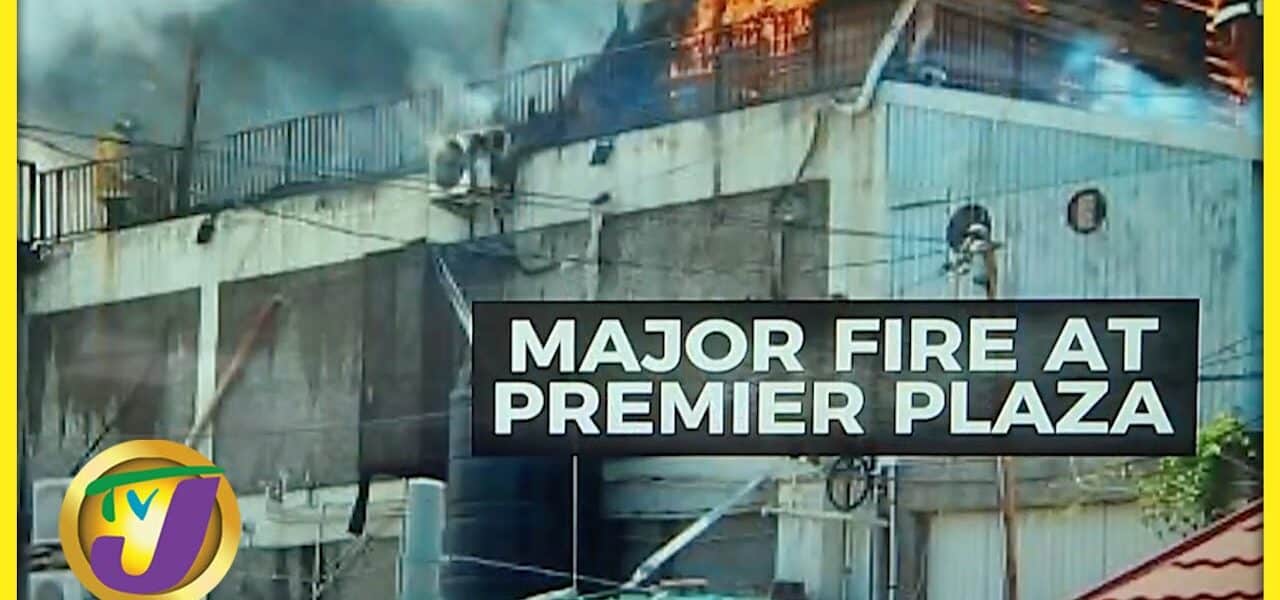Fire Destroys Solar Shop at Premier Plaza | TVJ News - July 21 2022 1