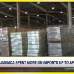 Jamaica Spent More on Imports Up to April 2022 | TVJ Business Day - Aug 16 2022 2