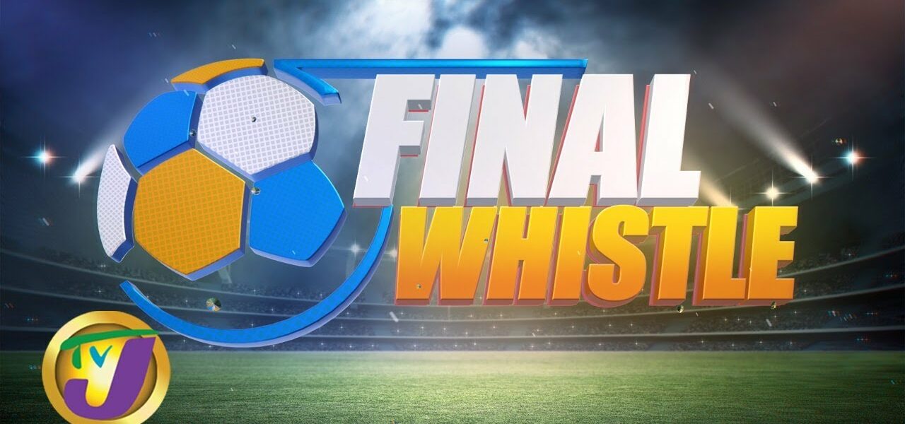 Final Whistle - Friday November 25, 2022 5