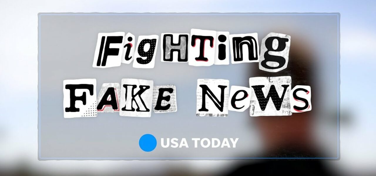Fighting Fake News: Disinformation is spreading across America with deadly results | USA TODAY 2