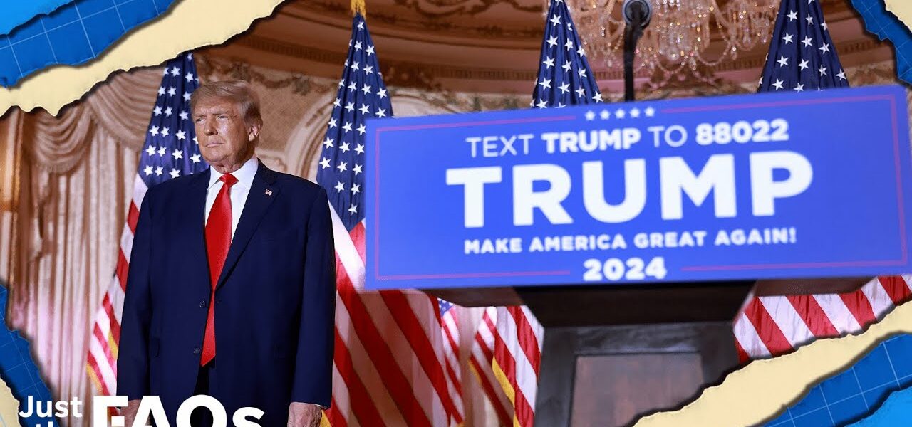 Trump announced his 2024 presidential run. Here's what we know. | JUST THE FAQS 9